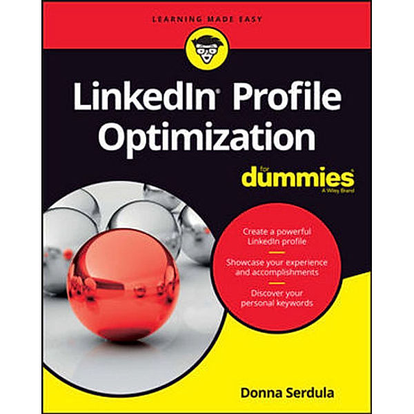LinkedIn Profile Optimization For Dummies, Donna Serdula