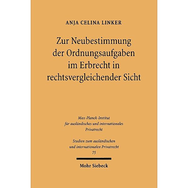 Linker, A: Zur Neubestimmung der Ordnungsaufgaben im Erbrech, Anja Linker