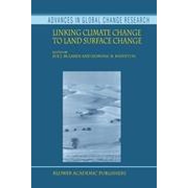 Linking Climate Change to Land Surface Change