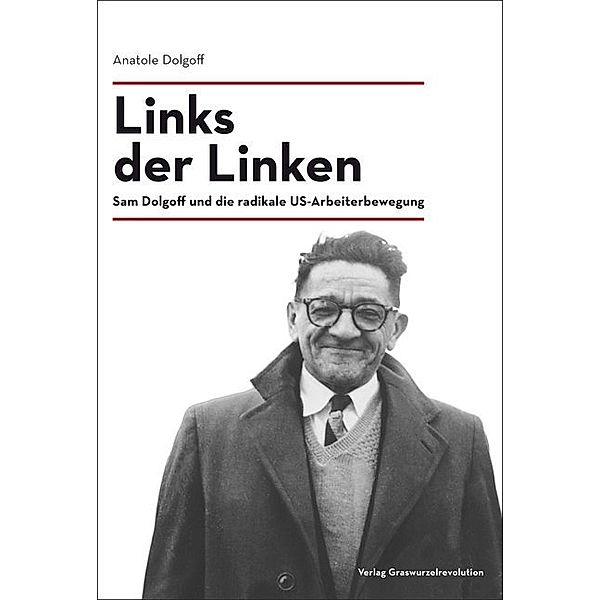 Links der Linken, Anatole Dolgoff