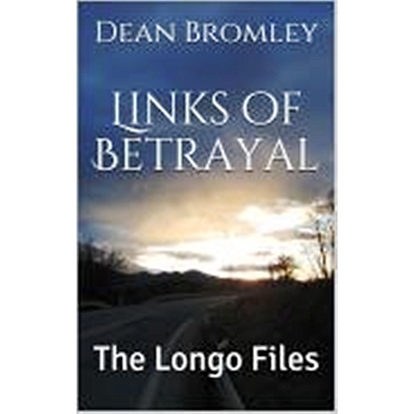 Links of Betrayal, Dean Bromley