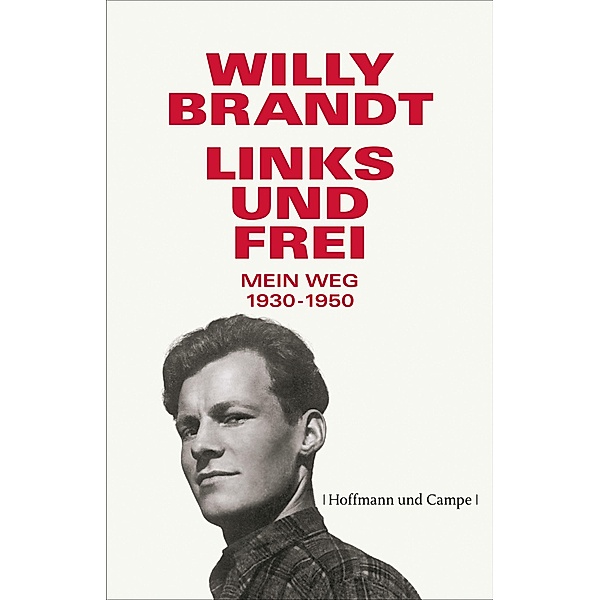 Links und frei, Willy Brandt