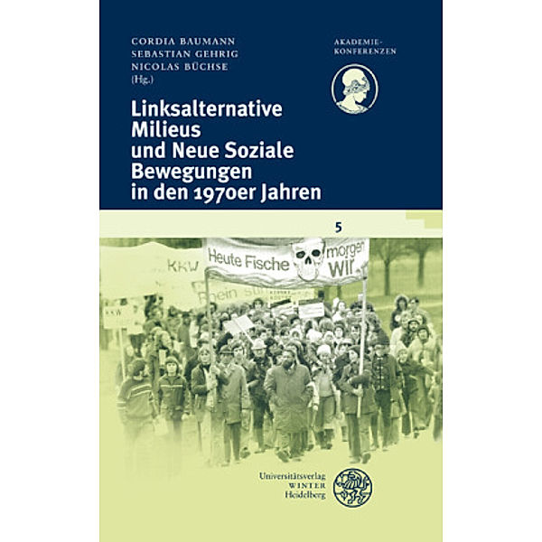 Linksalternative Milieus und Neue Soziale Bewegungen in den 1970er Jahren