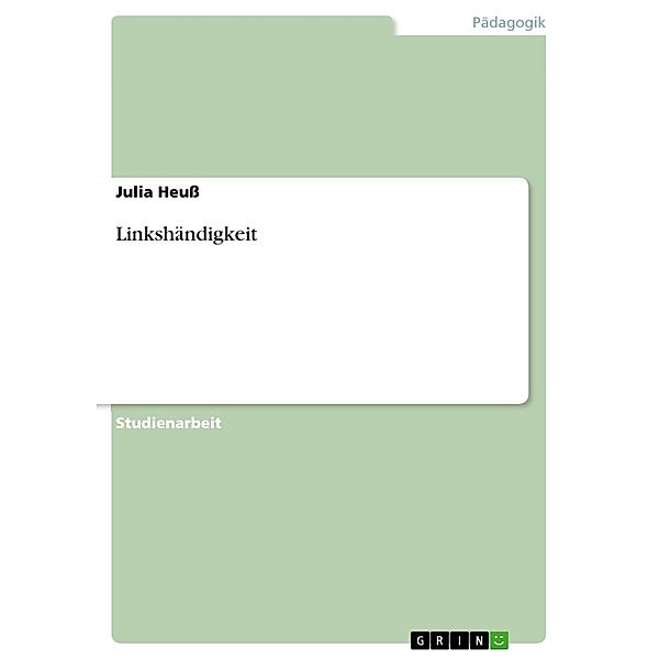 Linkshändigkeit, Julia Heuß