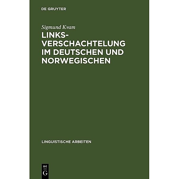 Linksverschachtelung im Deutschen und Norwegischen / Linguistische Arbeiten Bd.130, Sigmund Kvam