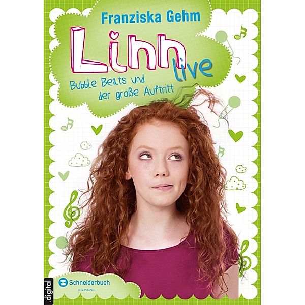 Linn live Band 2: Bubble Beats und der große Auftritt, Franziska Gehm