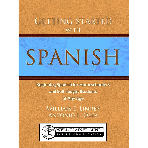 Linney, W: Getting Started with Spanish, Antonio Luis Orta, William Ernest Linney