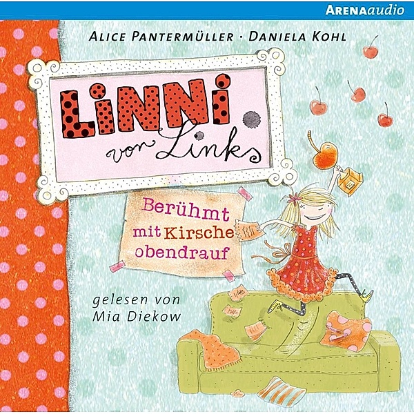 Linni von links - 1 - Berühmt mit Kirsche obendrauf, Alice Pantermüller
