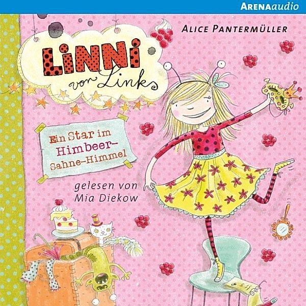 Linni von links - 2 - Ein Star am Himbeer-Sahne-Himmel, Alice Pantermüller