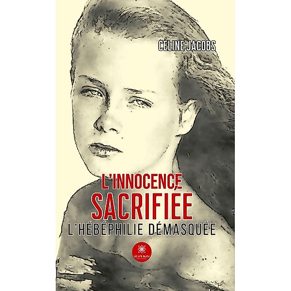 L'innocence sacrifiée, Céline Jacobs