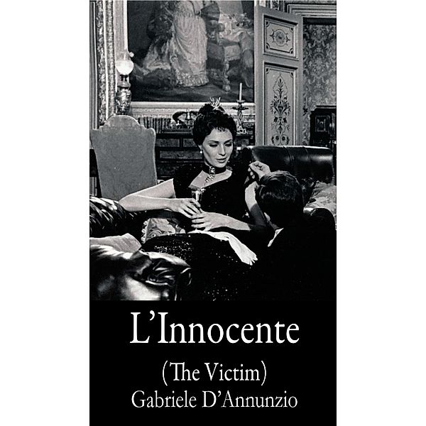 L'Innocente / Decadence from Dedalus Bd.0, Gabriele D'Annunzio