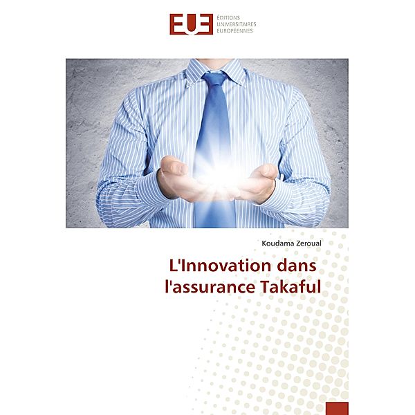 L'Innovation dans l'assurance Takaful, Koudama Zeroual