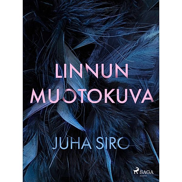 Linnun muotokuva, Juha Siro