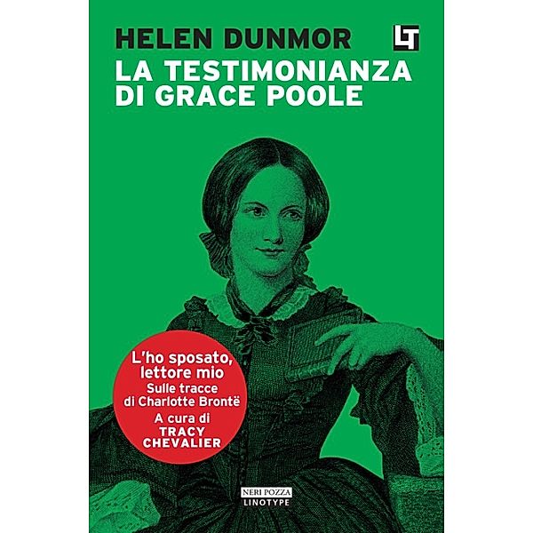 Linotype: La testimonianza di Grace Poole, Helen Dunmore