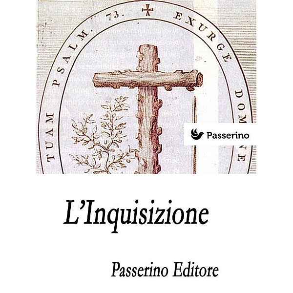 L'Inquisizione, Passerino Editore
