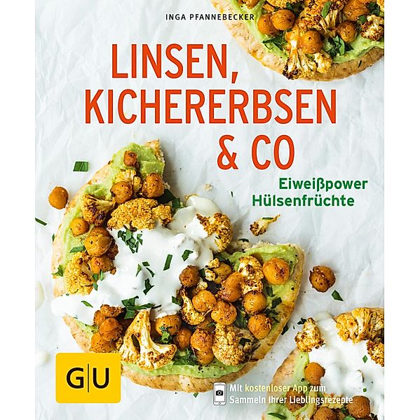 Linsen, Kichererbsen & Co. / GU KüchenRatgeber, Inga Pfannebecker
