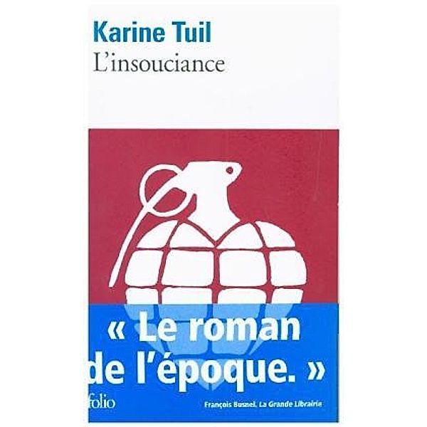 L'insouciance, Karine Tuil