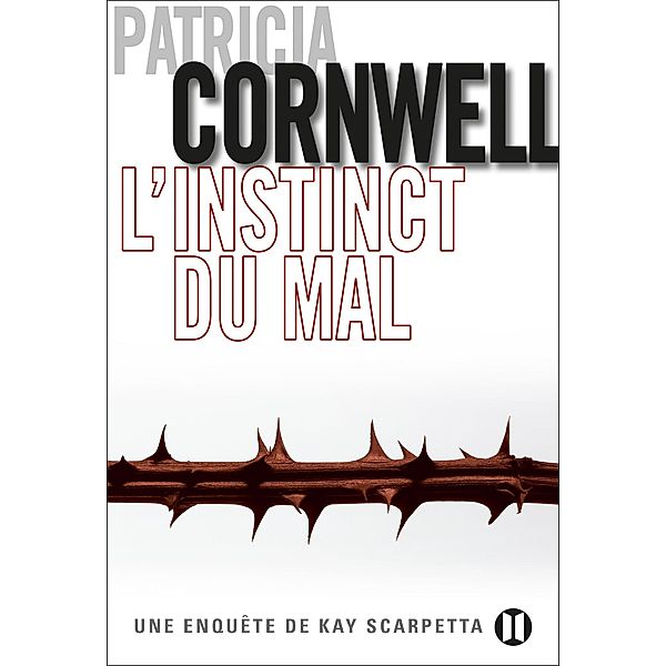 L'Instinct du mal, Patricia Cornwell