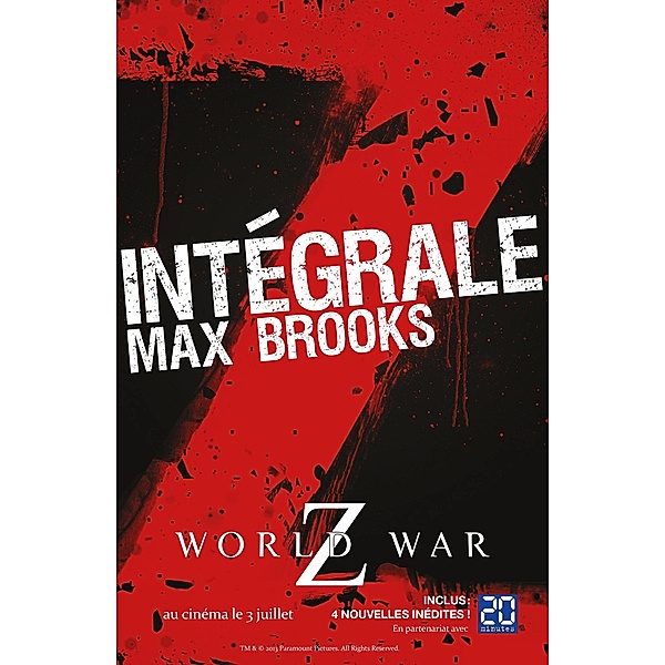L'Intégrale Z : World War Z + Guide de survie en territoire zombie / orbit, Max Brooks
