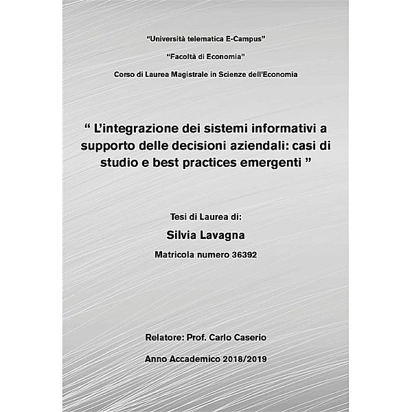 L'integrazione dei sistemi informativi a supporto delle decisioni aziendali, Silvia Lavagna