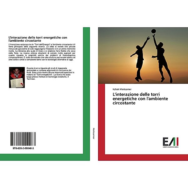 L'interazione delle torri energetiche con l'ambiente circostante, Itzhak Merksamer