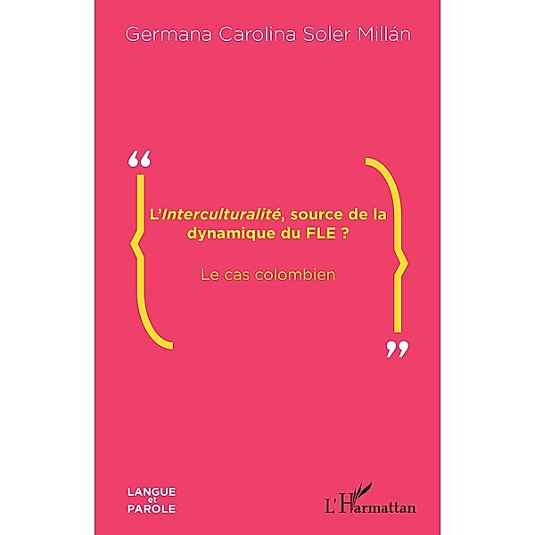 L'Interculturalite, source de la dynamique du FLE ?, Soler Millan Germana Carolina Soler Millan