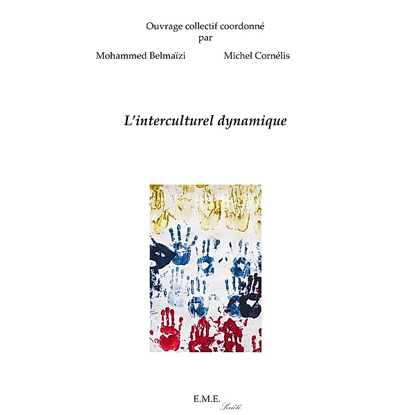L'interculturel dynamique, Mohammed Belmaïzi, Michel Cornelis