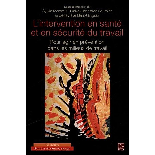 L'intervention en sante et en securite du travail, Collectif