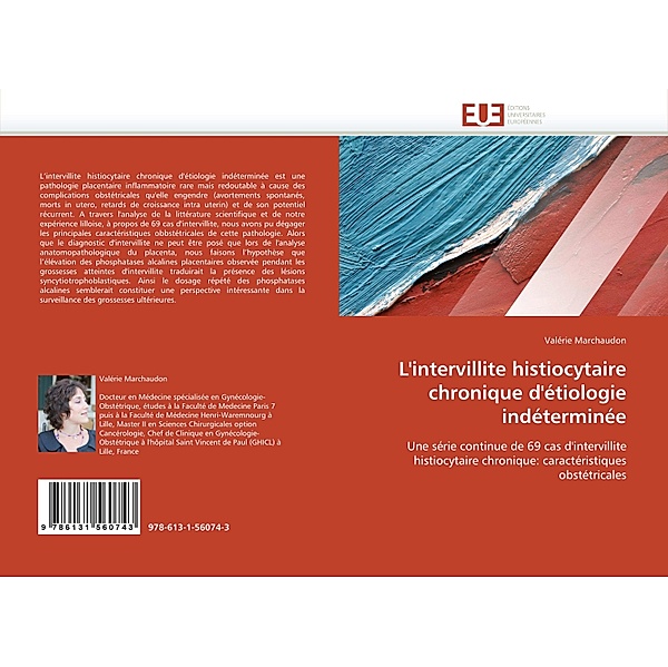 L'intervillite histiocytaire chronique d'étiologie indéterminée, Valérie Marchaudon