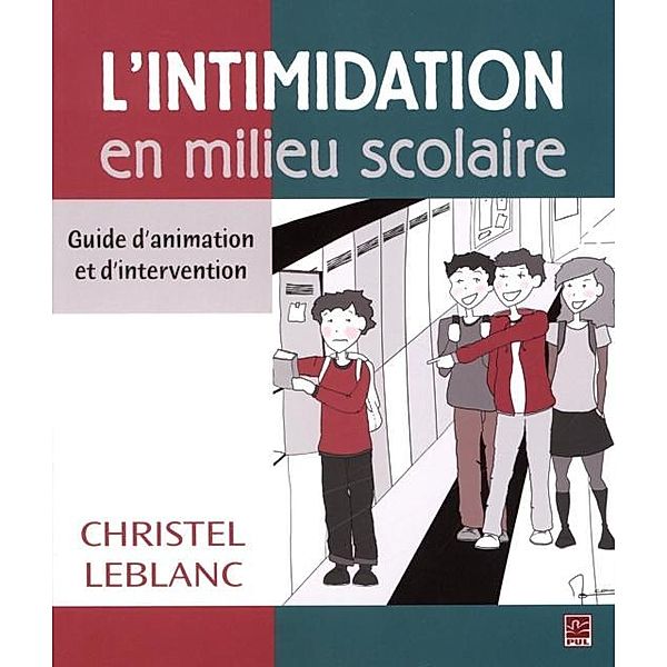 L'intimidation en milieu scolaire, Christel Leblanc