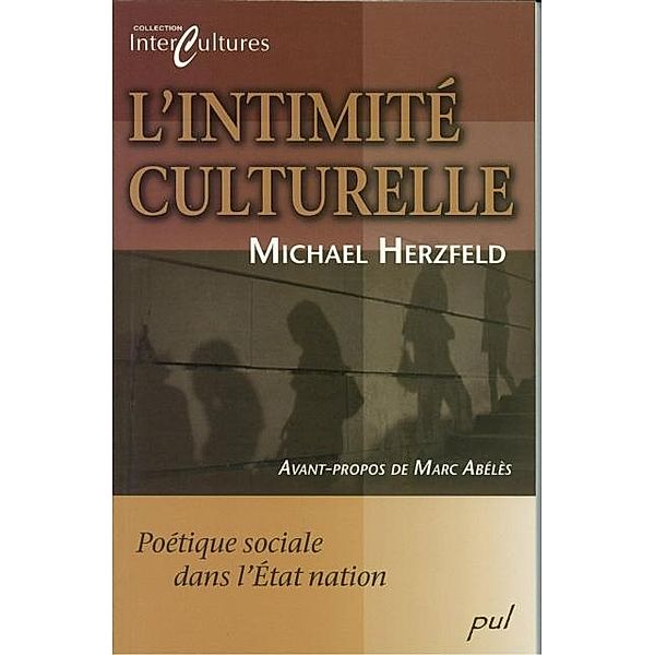 L'intimite culturelle, Michael Herzfeld Michael Herzfeld