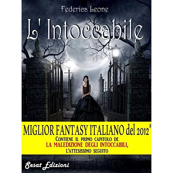 L'intoccabile, Federica Leone