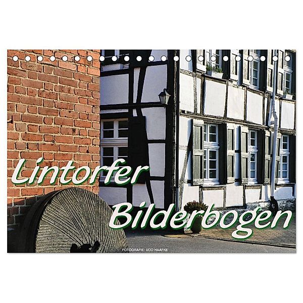 Lintorfer Bilderbogen (Tischkalender 2024 DIN A5 quer), CALVENDO Monatskalender, Udo Haafke