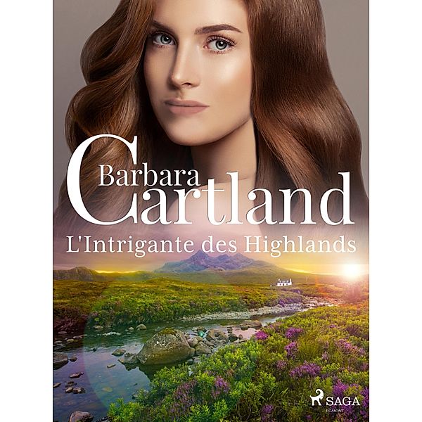 L'Intrigante des Highlands, Barbara Cartland