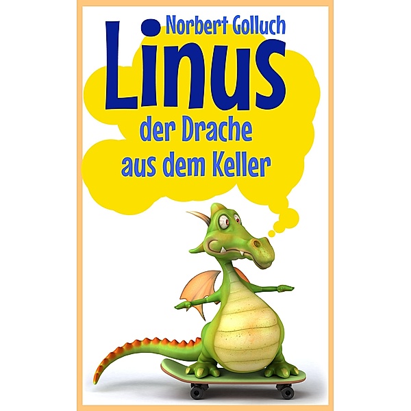 Linus der Drache aus dem Keller, Norbert Golluch