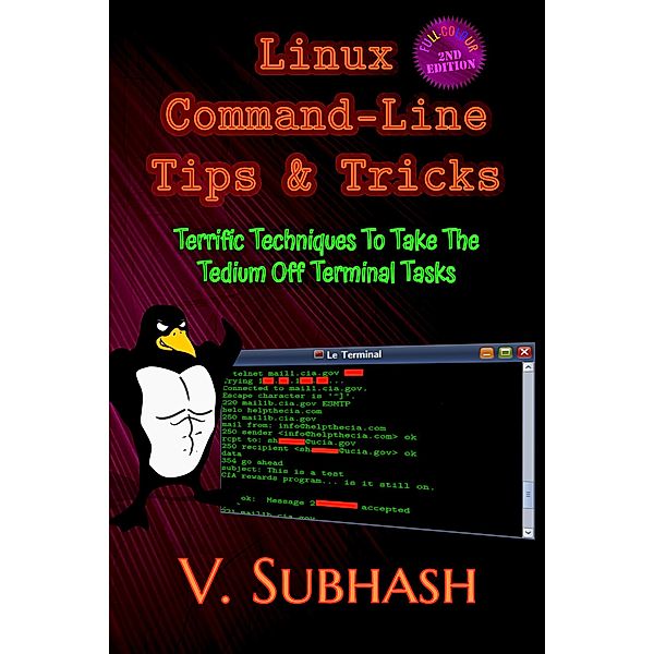 Linux Command-Line Tips & Tricks, V. Subhash