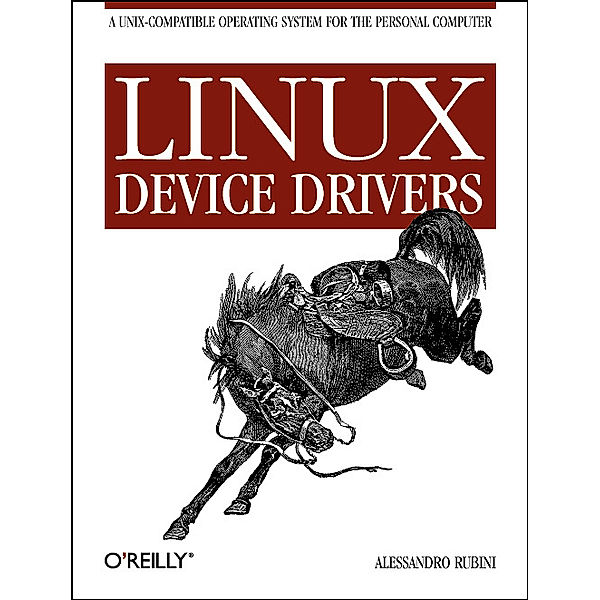Linux Device Drivers, Alessandro Rubini, Jonathan Corbet