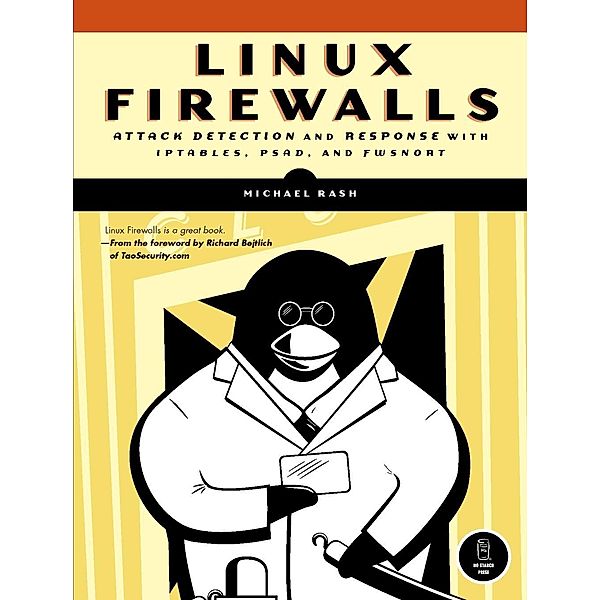 Linux Firewalls, Michael Rash