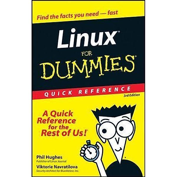 Linux For Dummies Quick Reference, Phil Hughes, Viktorie Navratilova