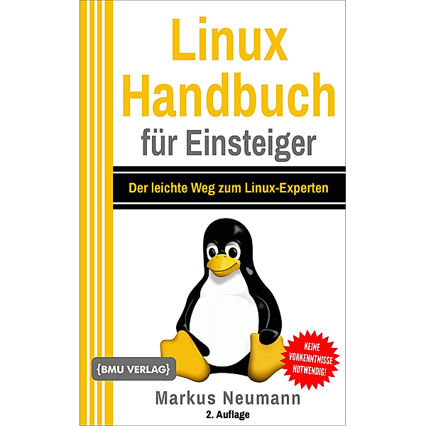 Linux Handbuch für Einsteiger, Markus Neumann