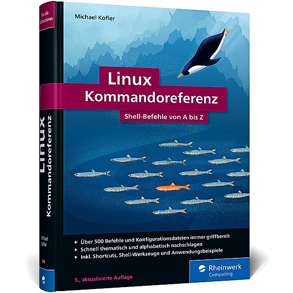 Linux Kommandoreferenz, Michael Kofler