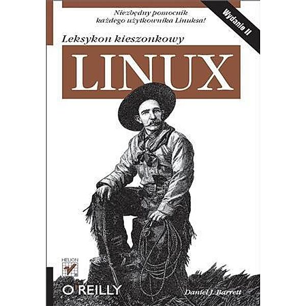 Linux. Leksykon kieszonkowy. Wydanie II, Daniel J. Barrett
