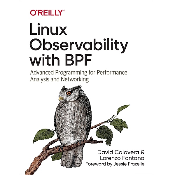 Linux Observability with BPF, David Calavera