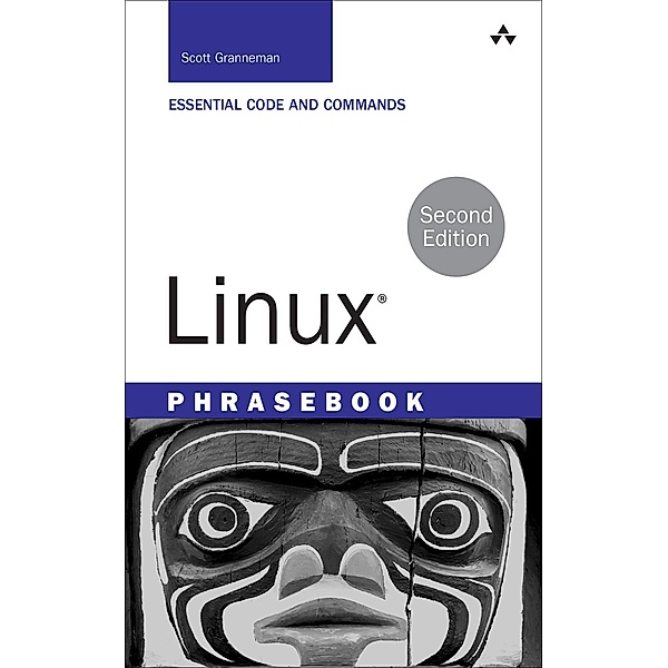 Linux Phrasebook / Developer's Library, Scott Granneman