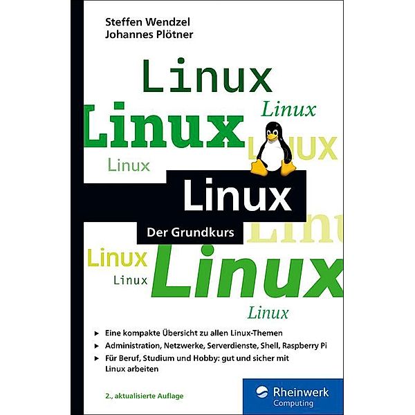 Linux / Rheinwerk Computing, Steffen Wendzel, Johannes Plötner