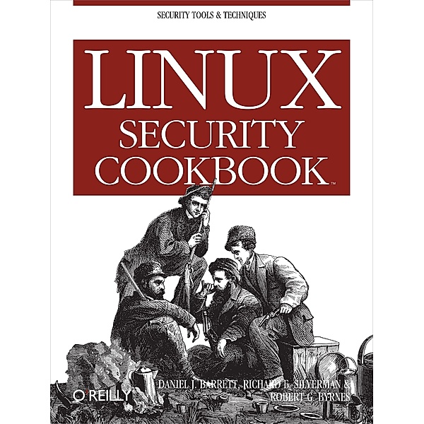 Linux Security Cookbook, Daniel J. Barrett