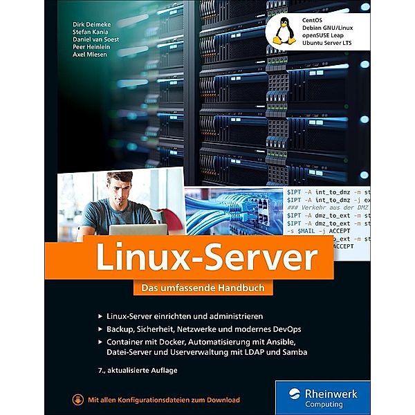 Linux-Server / Rheinwerk Computing, Dirk Deimeke, Daniel van Soest, Stefan Kania, Peer Heinlein, Axel Miesen