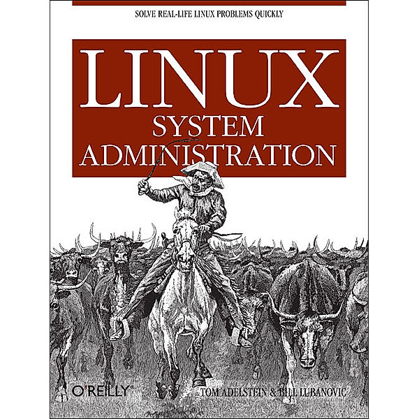 Linux System Administration, Tom Adelstein, Bill Lubanovic