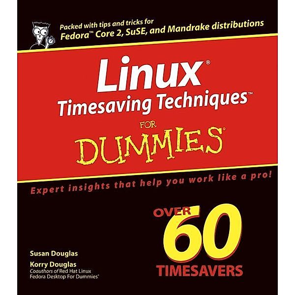 Linux Timesaving Techniques For Dummies, Susan Douglas, Korry Douglas