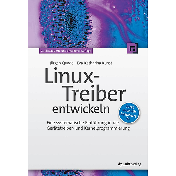 Linux-Treiber entwickeln, Jürgen Quade, Eva-Katharina Kunst
